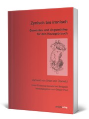 Zynisch bis ironisch